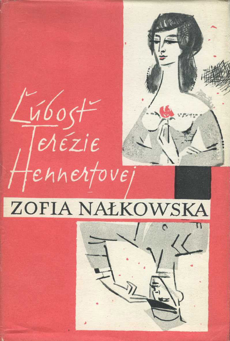 Ľúbosť Terézie Hennertovej (Zofia Nałkowska)