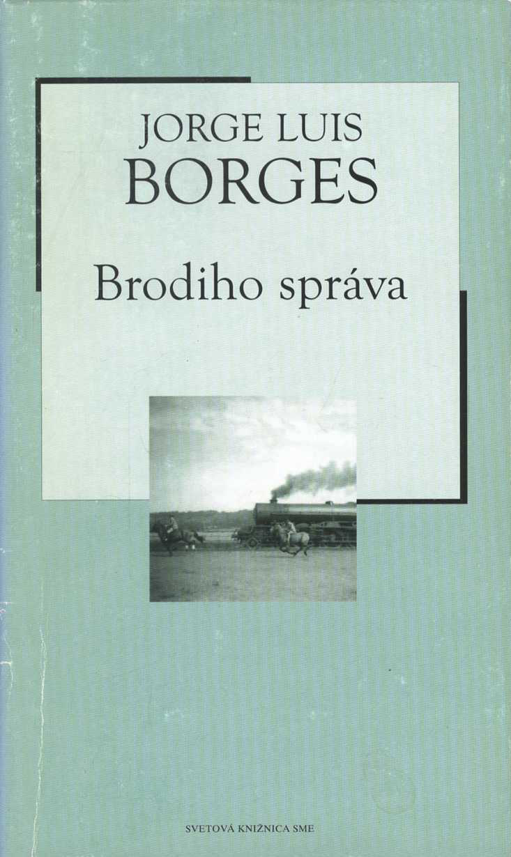 Brodiho správa (Jorge Luis Borges)