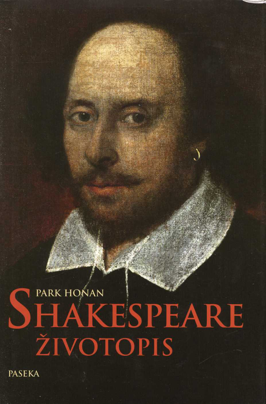 Shakespeare - Životopis (Park Honan)