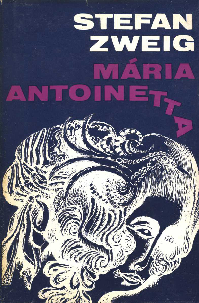Mária Antoinetta (Stefan Zweig)