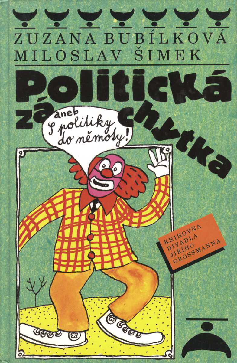 Politická záchytka (Miloslav Šimek, Zuzana Bubílková)