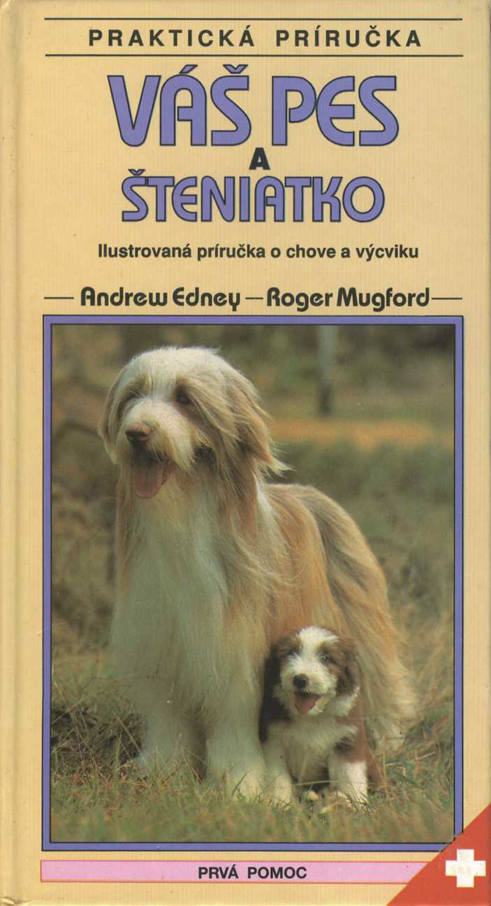 Váš pes a šteniatko (Andrew Edney, Roger Mugford)