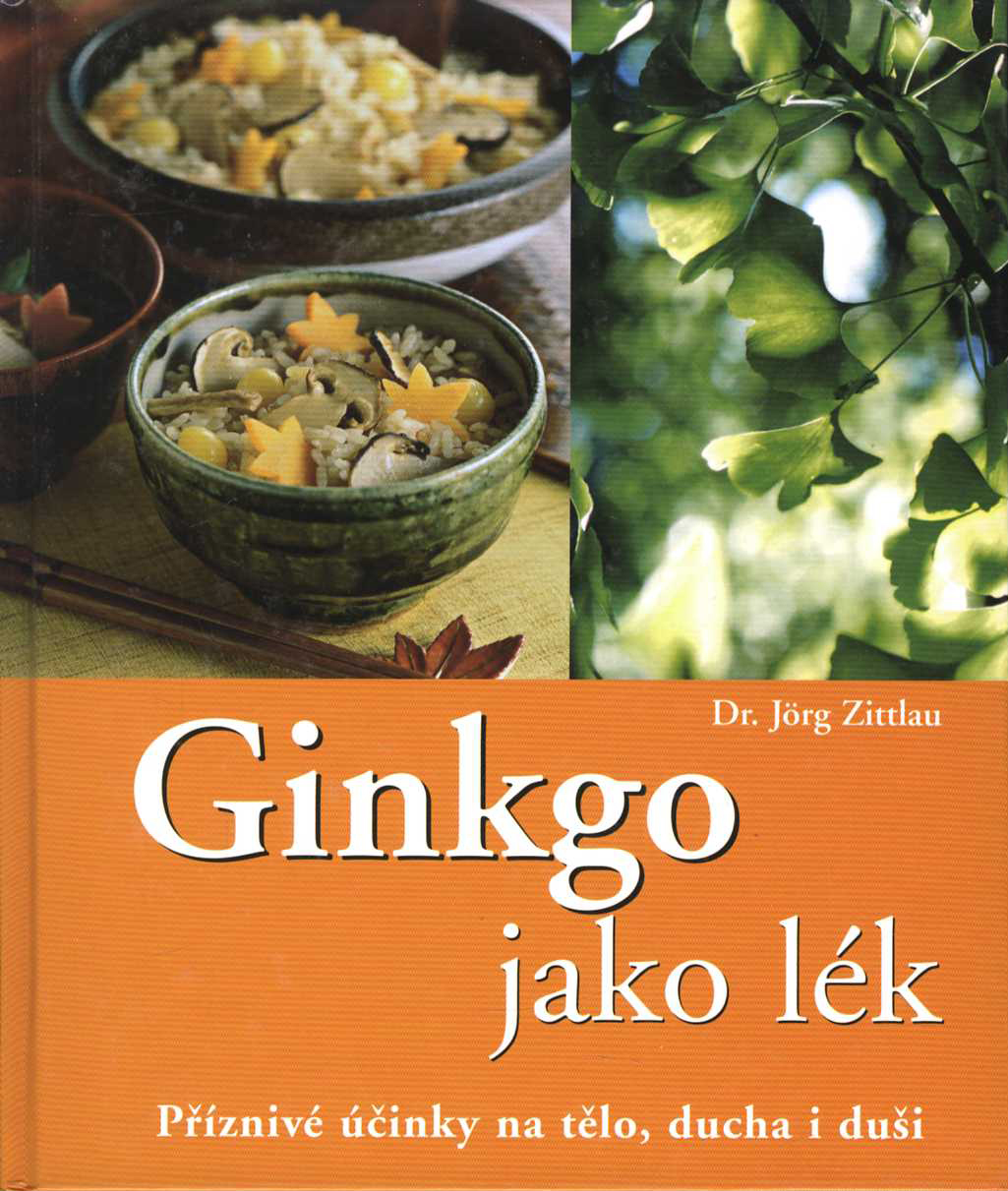 Ginkgo jako lék (Jörg Zittlau)