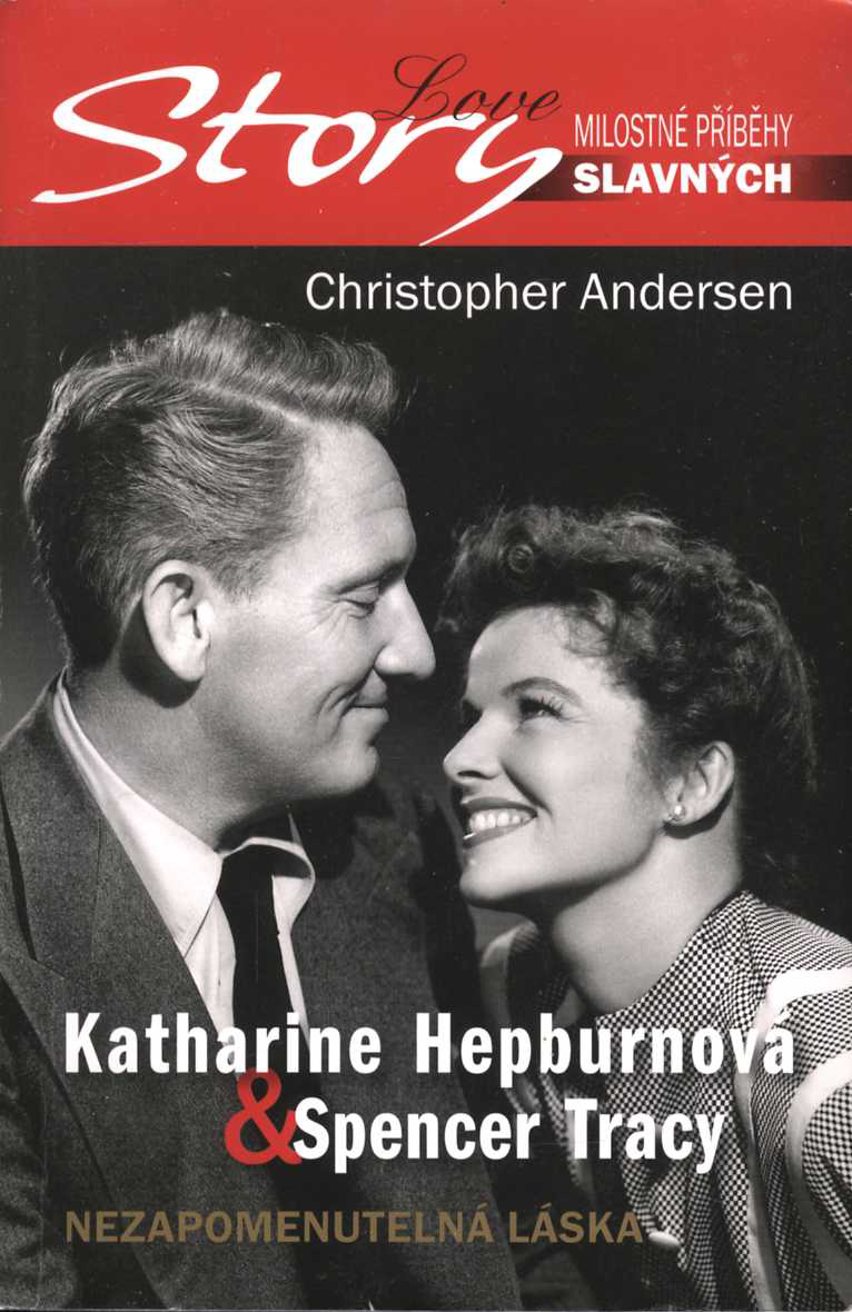 Katharine Hepburnová & Spencer Tracy (Christopher Andersen)