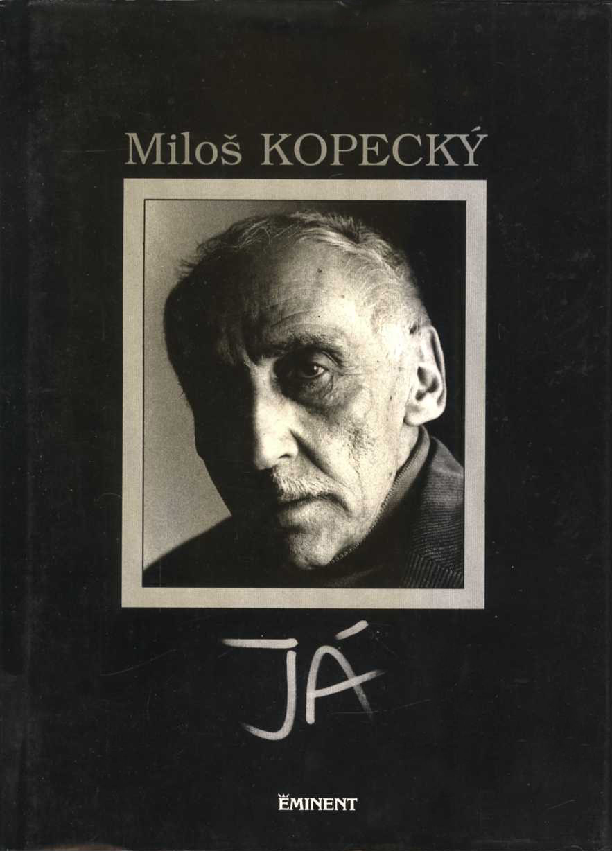 Já (Miloš Kopecký)