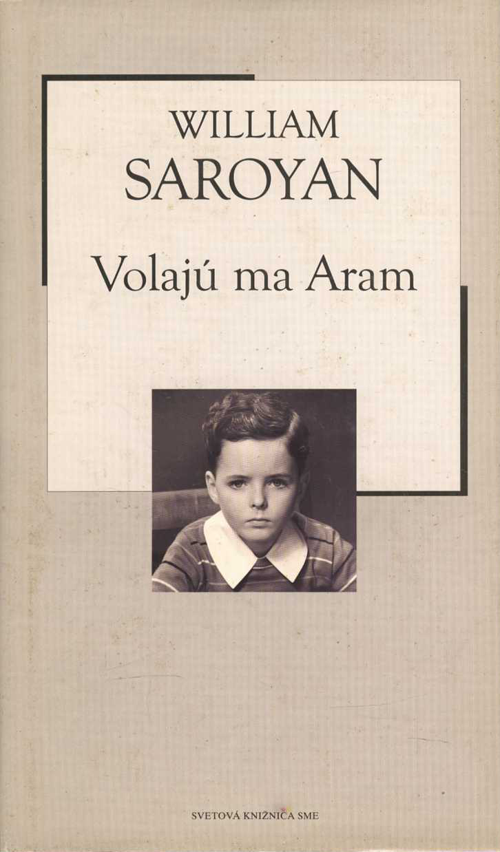 Volajú ma Aram (William Saroyan)