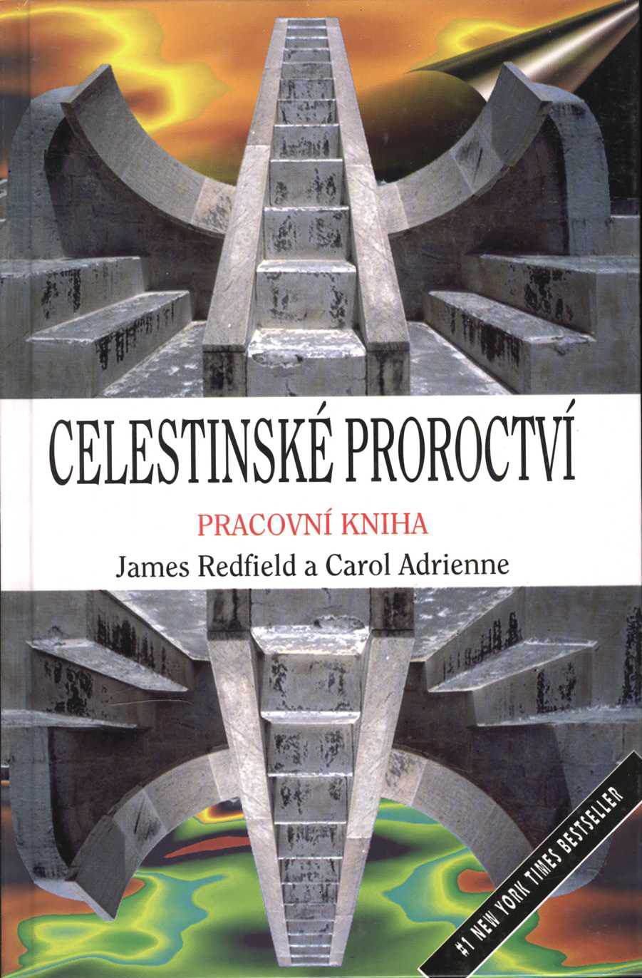 Celestinské proroctví (James Redfield, Carol Adrienne)