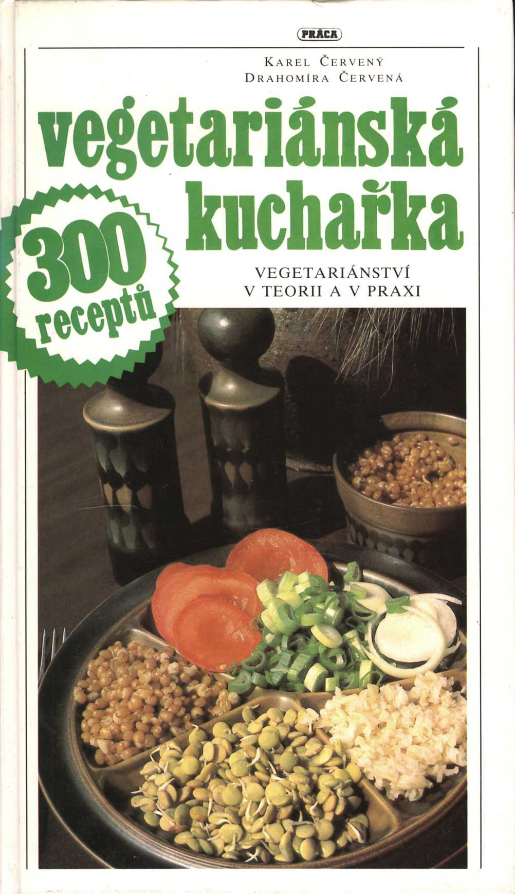Vegetariánska kuchárka (Karel Červený, Drahomíra Červená)