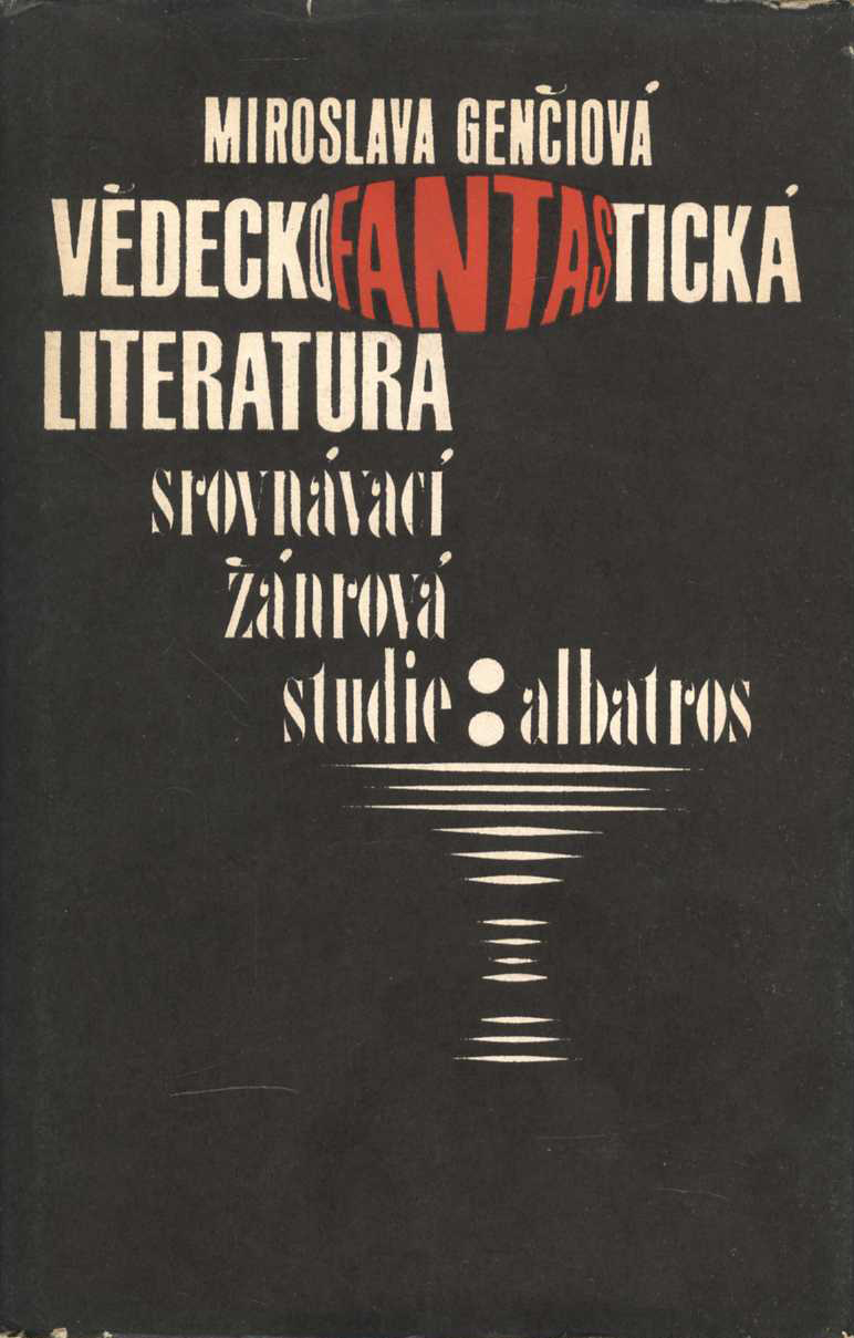 Vědeckofantastická literatura (Miroslava Genčiová)