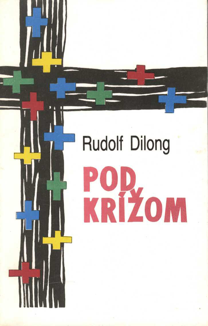 Pod krížom (Rudolf Dilong)