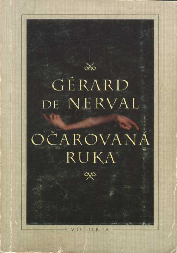 Očarovaná ruka (Gérard de Nerval)