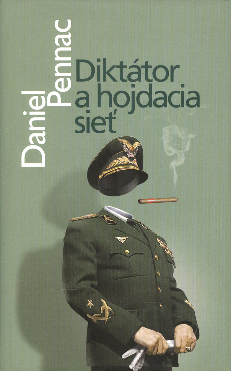 Diktátor a hojdacia sieť (Daniel Pennac)
