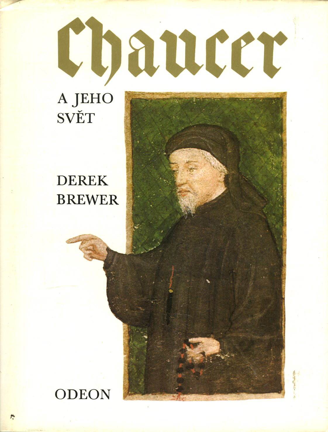 Chaucer a jeho svět (Derek Brewer)