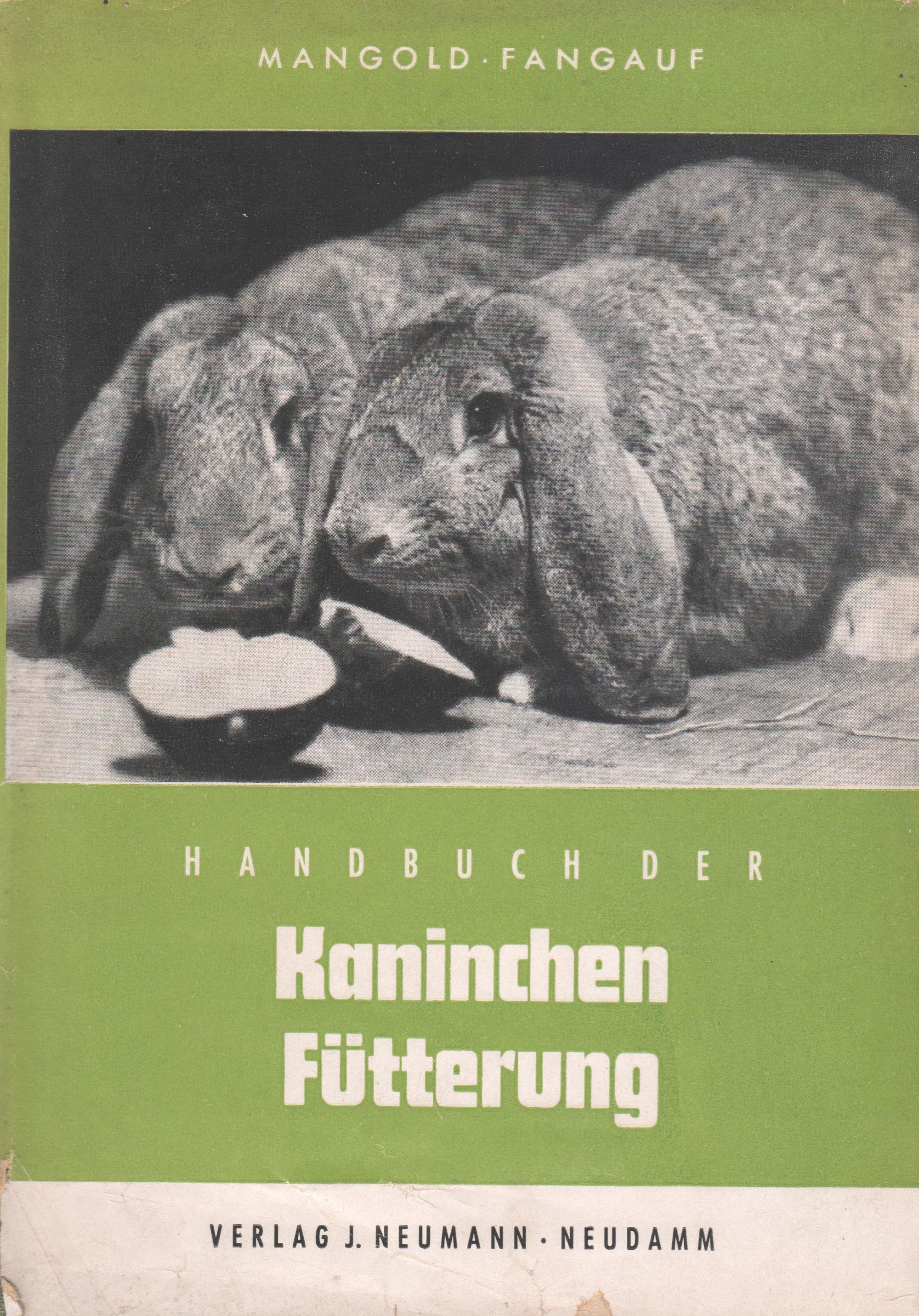 Handbuch der Kaninchenfütterung (Ernst Mangold, Reinhold Fangauf)