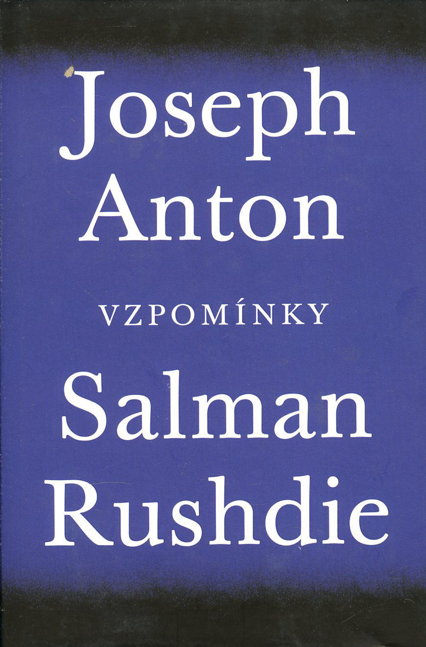 Joseph Anton: Vzpomínky (Salman Rushdie)