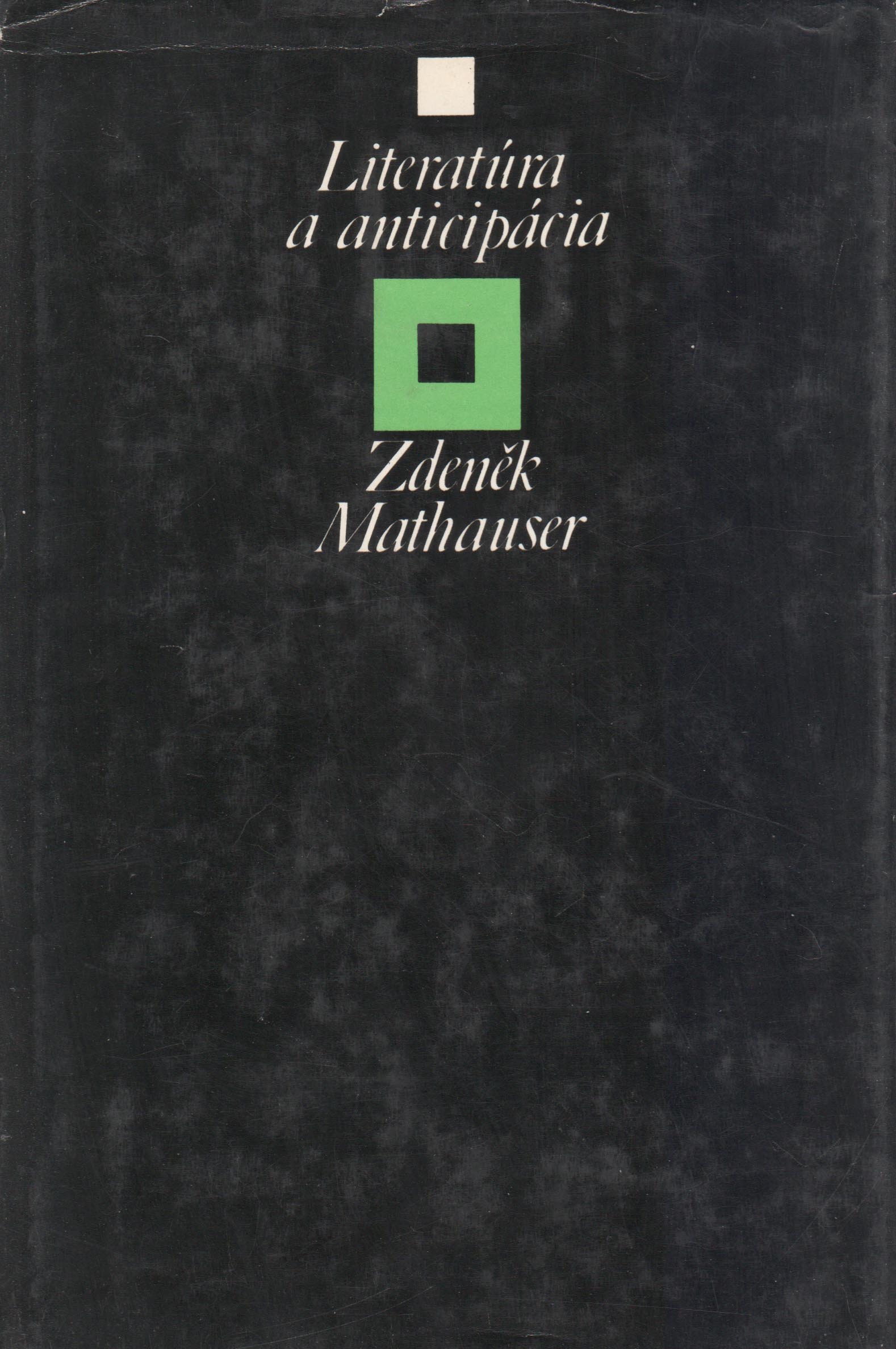 Literatúra a anticipácia (Zdeněk Mathauser)