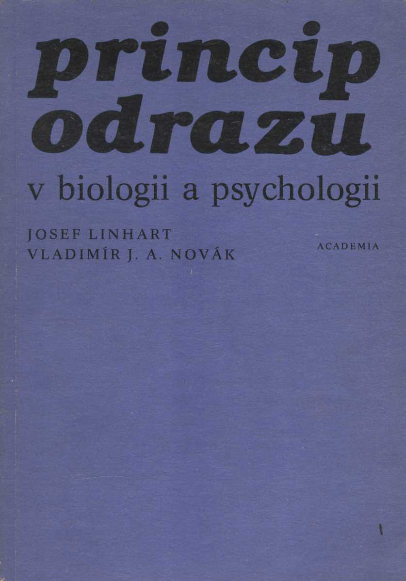 Princip odrazu v biologii a psychologii (Josef Linhar, Vladimír J. A. Novák)