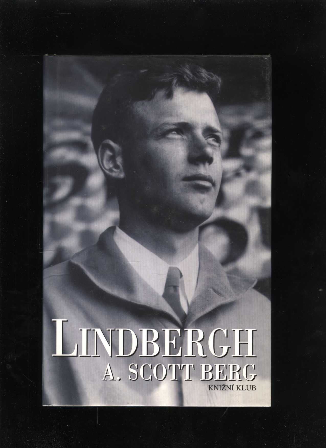 Lindbergh (Andrew Scott Berg)