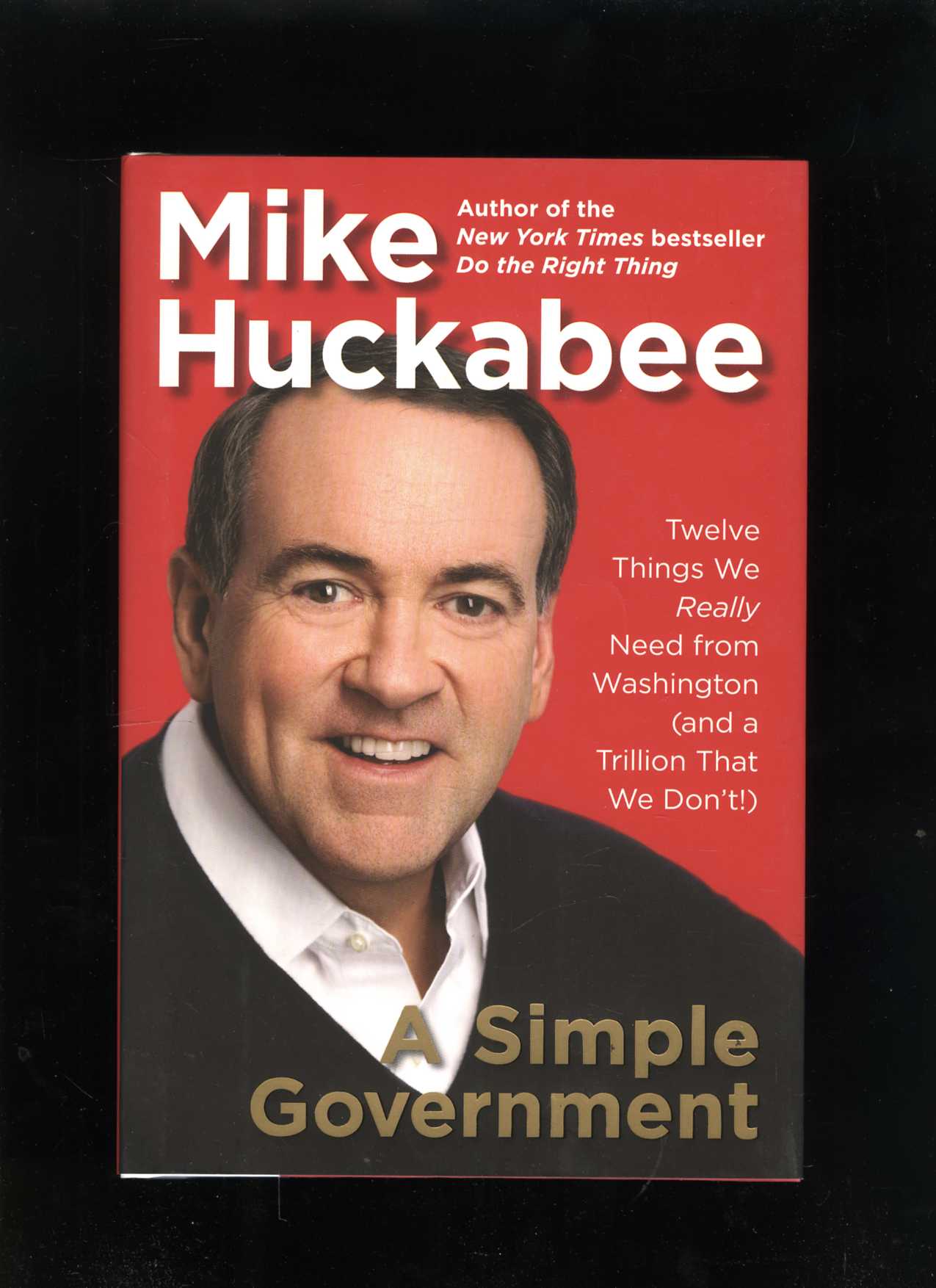 A Simple Government (Mike Huckabee)