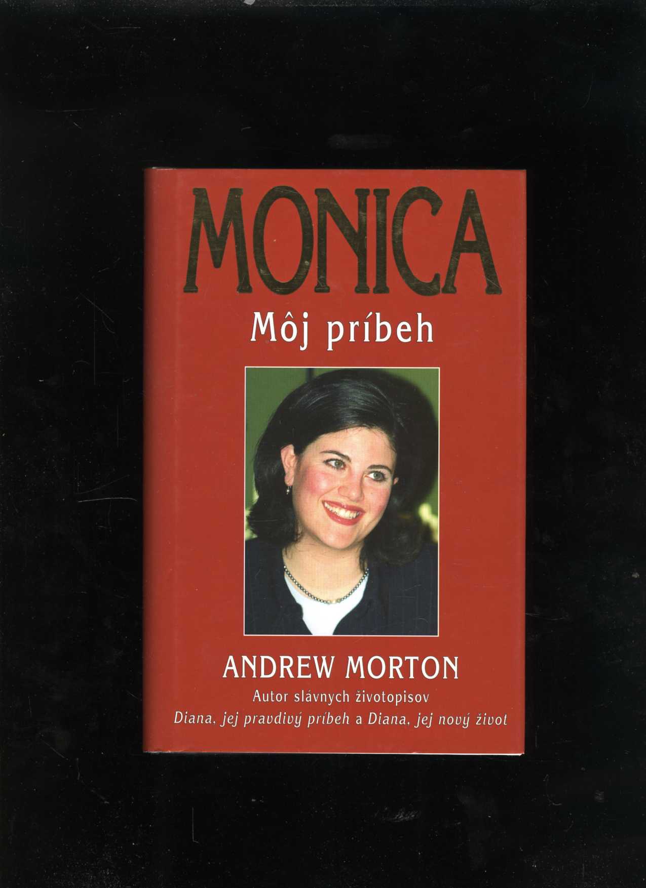 Monica – môj príbeh (Andrew Morton)