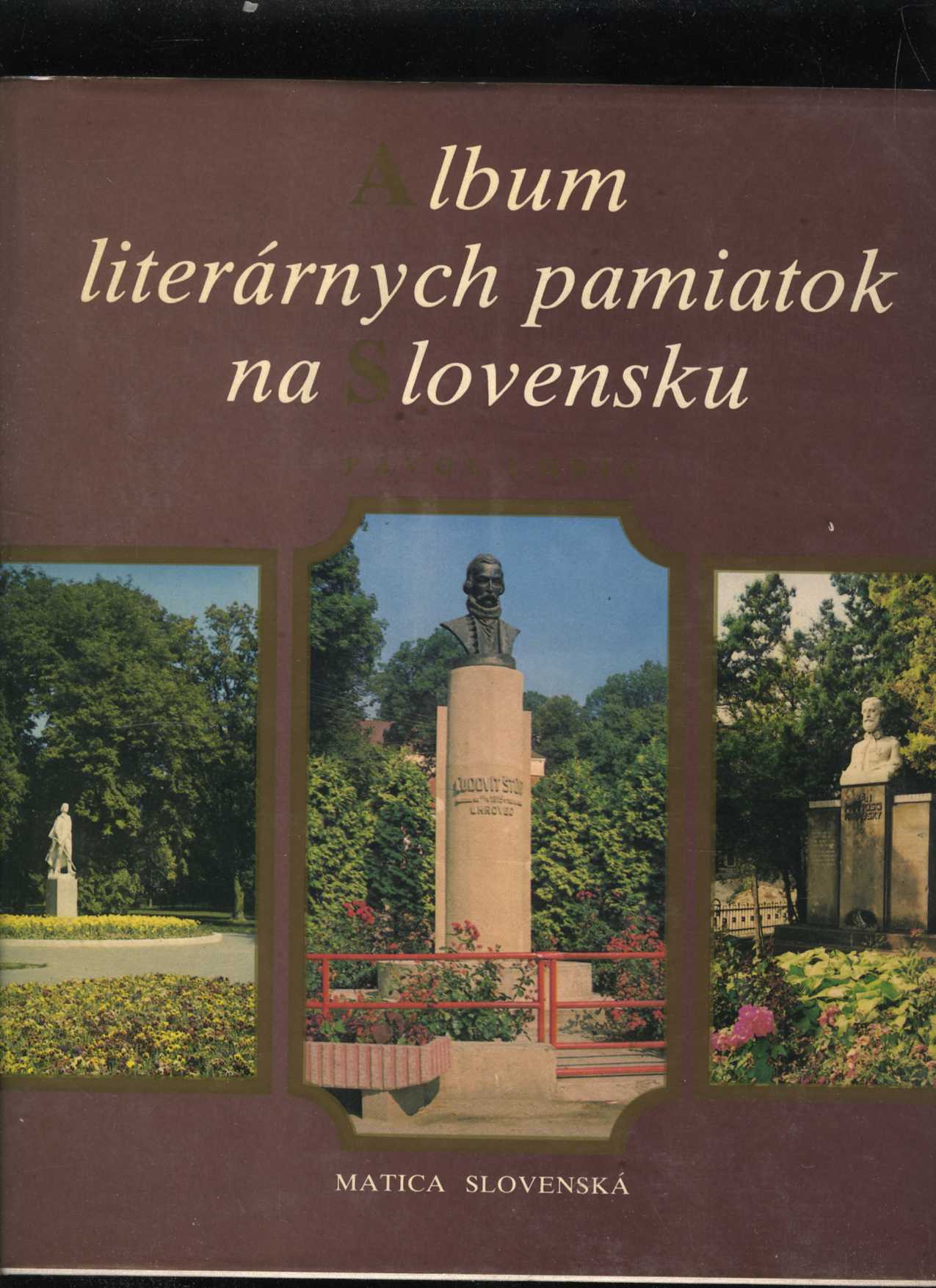 Album literárnych pamiatok na Slovensku (Pvol Uhrín)