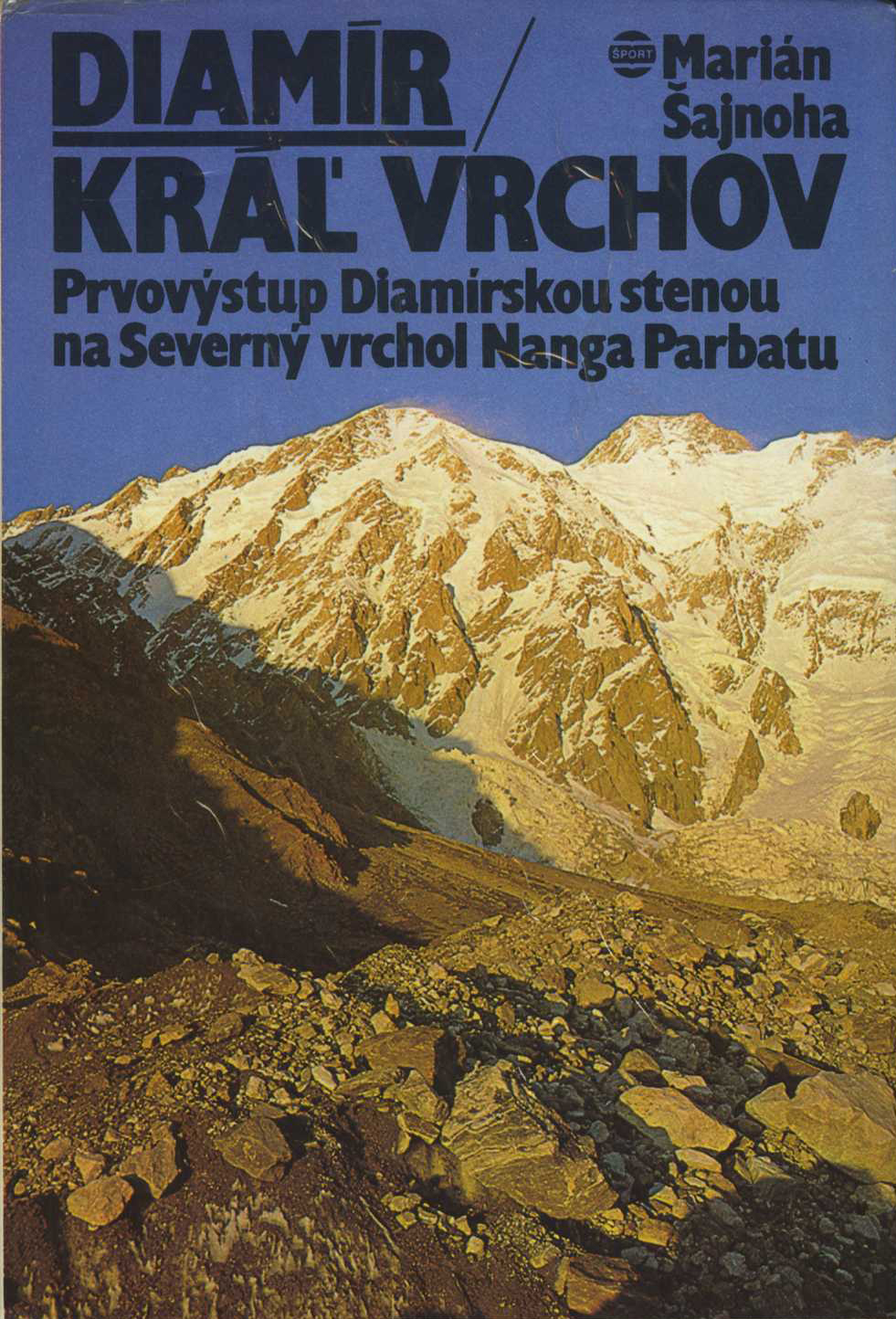 Diamír - Kráľ vrchov (Marián Šajnoha)