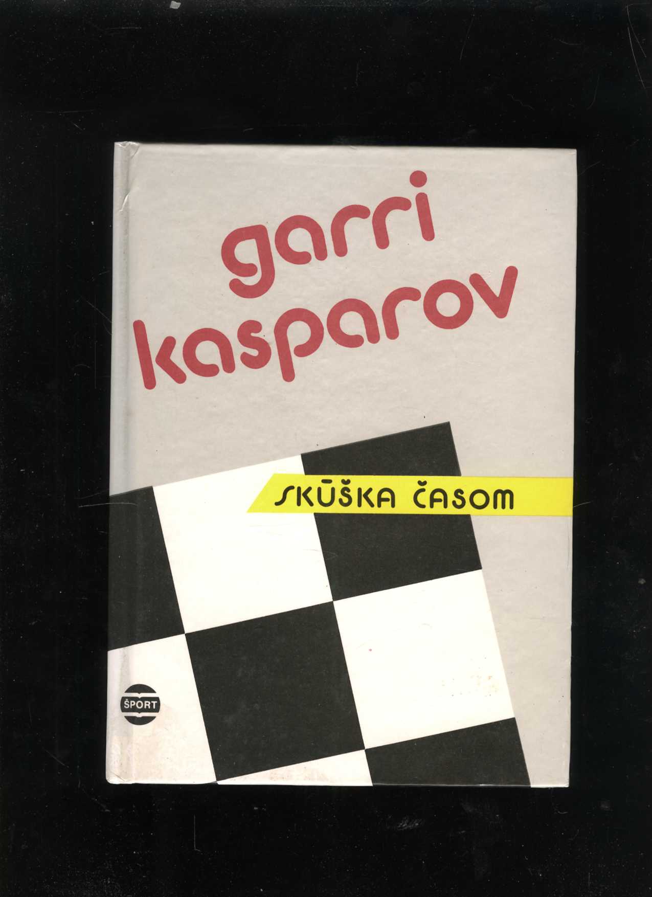 Skúška časom (Garry Kasparov)