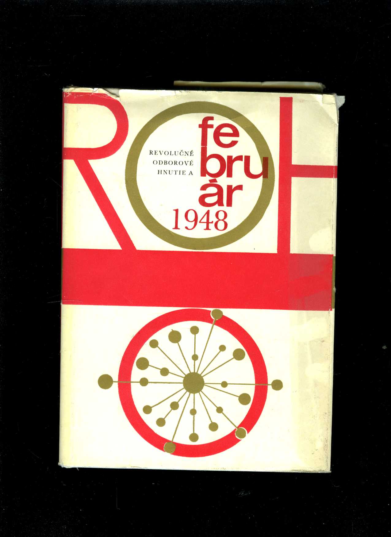 Revolučné odborové hnutie a február 1948 kniha