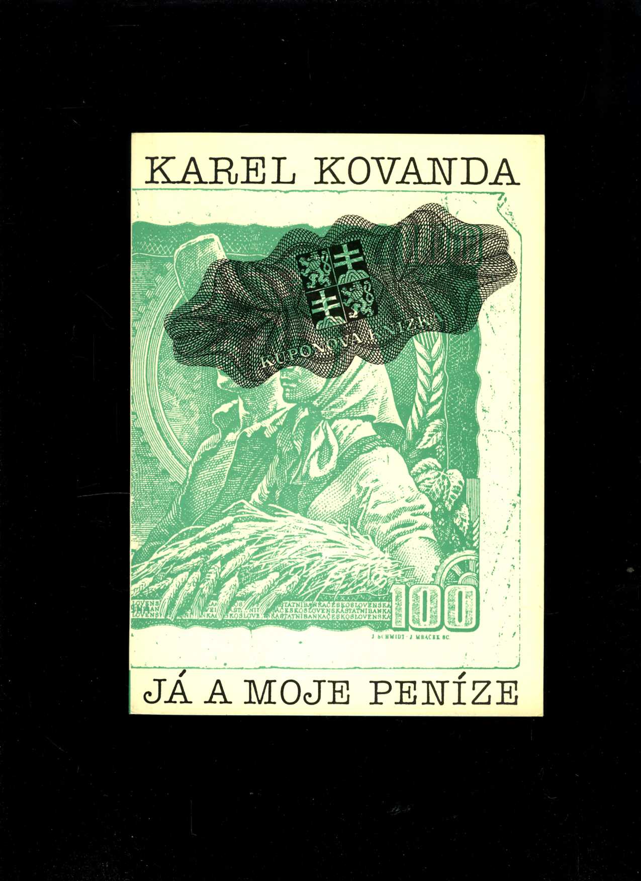 Já a moje peníze (Karel Kovanda)