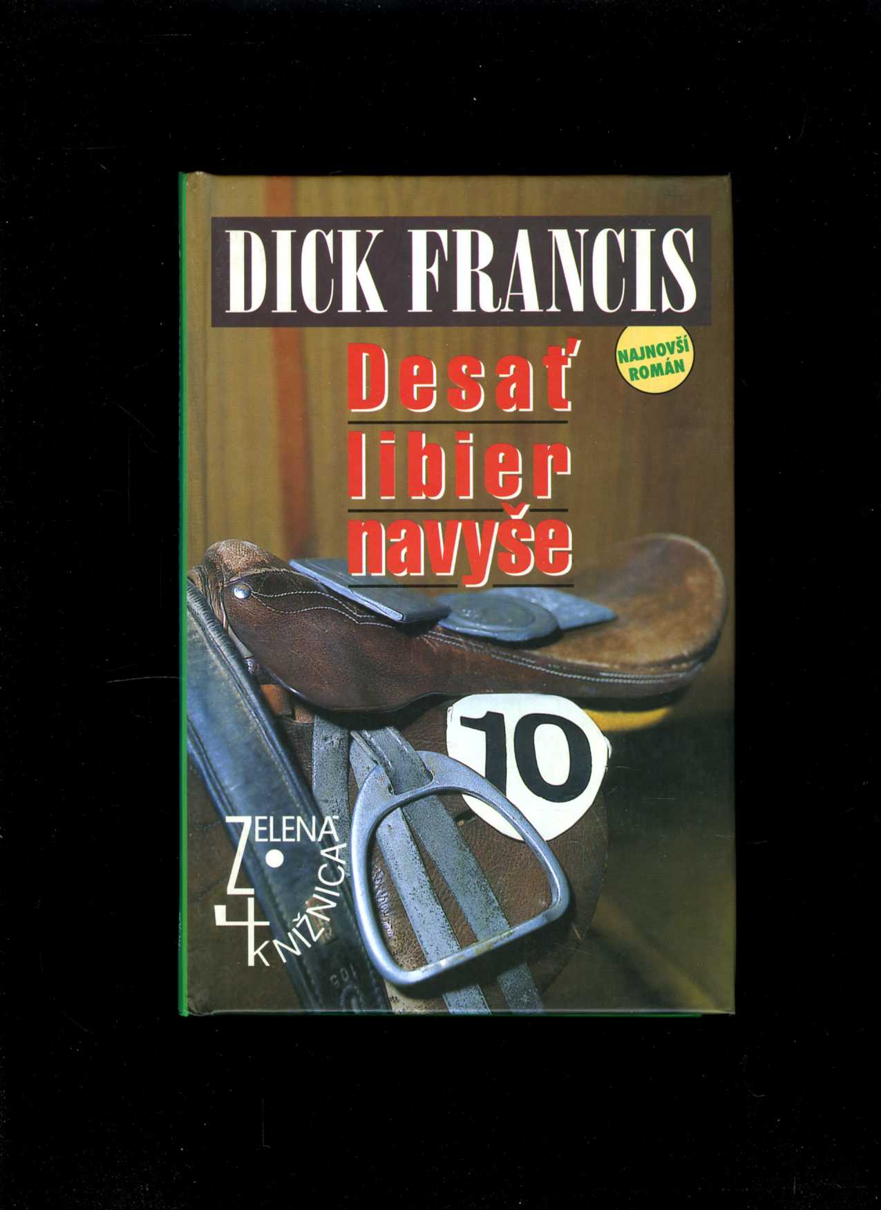 Desať libier navyše (Dick Francis)