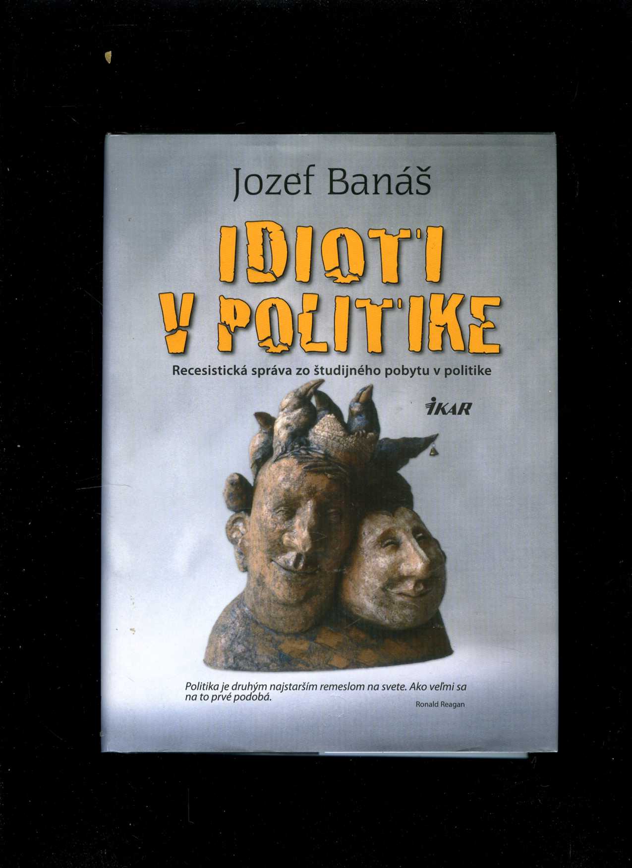 Idioti v politike (Jozef Banáš)