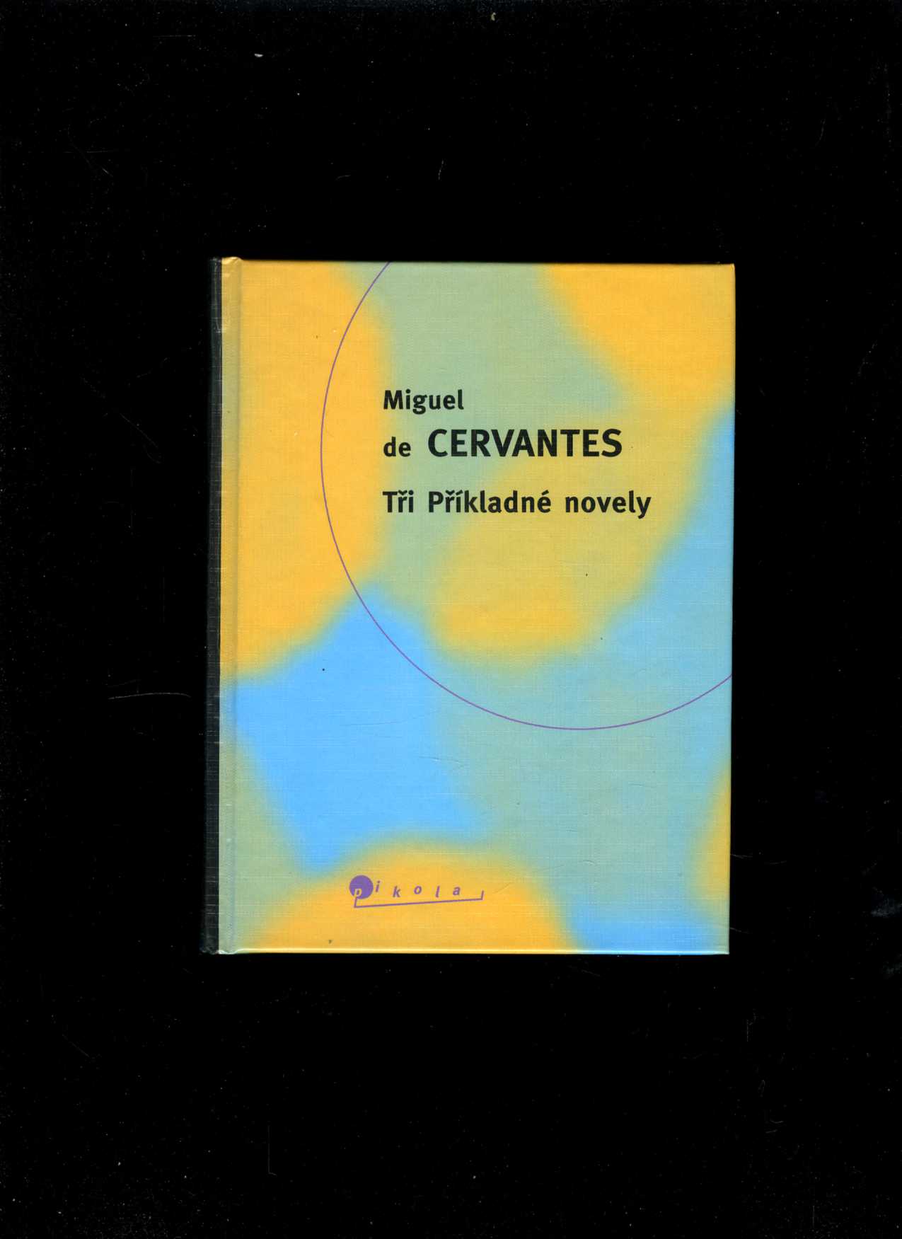 Tři Příkladné novely (Miguel de Cervantes y Saavedra)