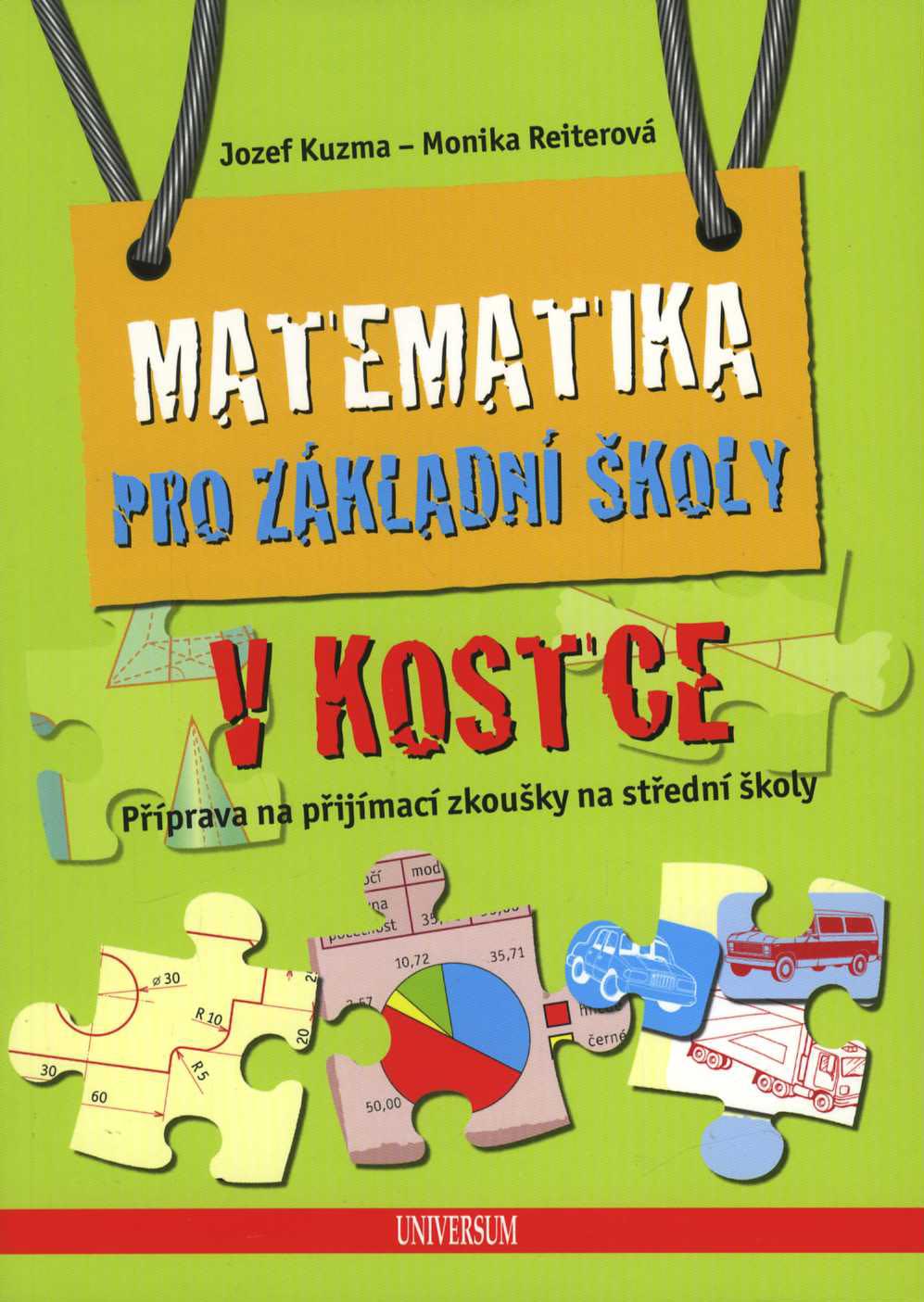 Matematika pro základní školy v kostce (Jozef Kuzma, Monika Reiterová)