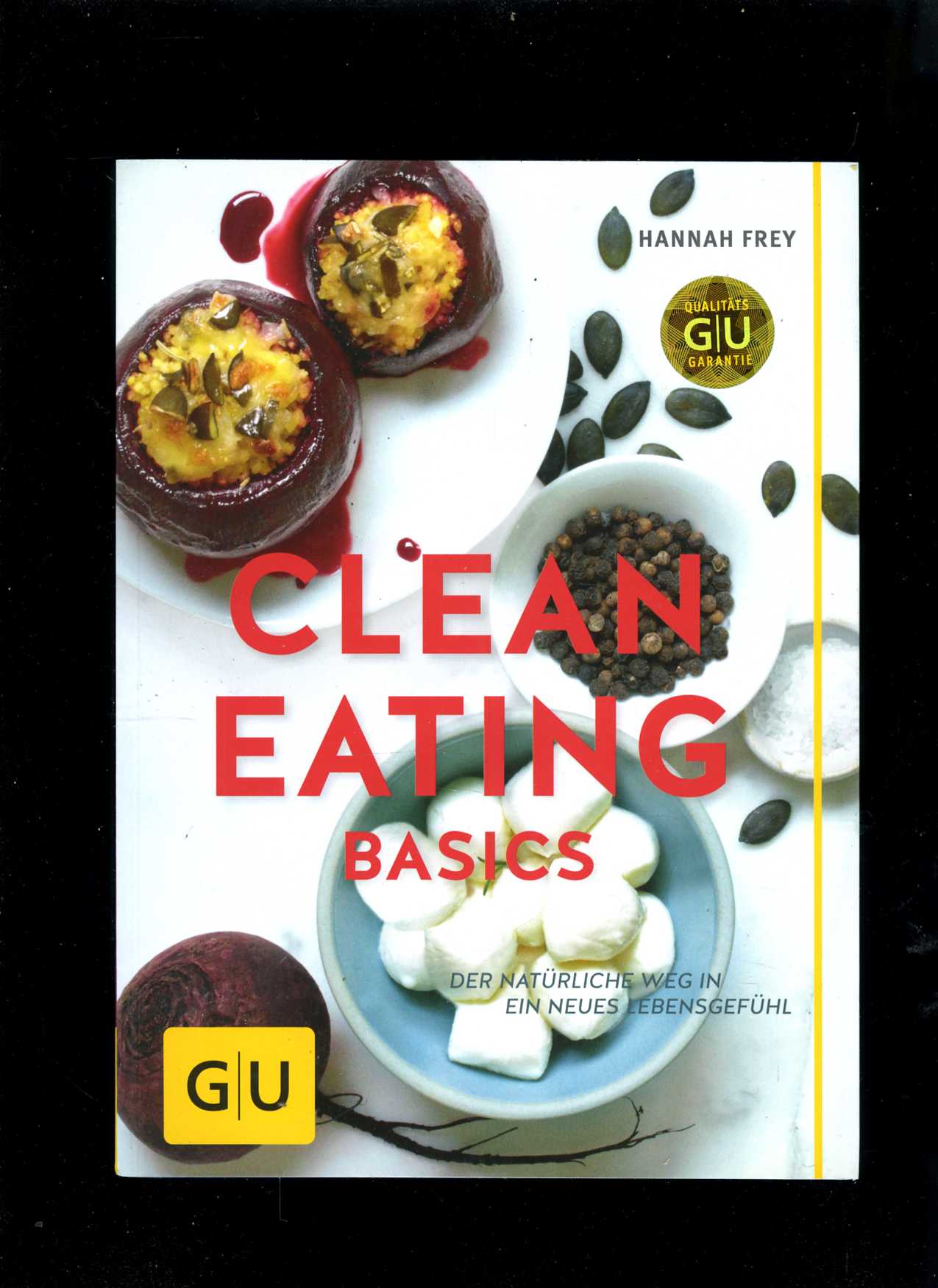 Clean Eating Basics (Hannah Frey)