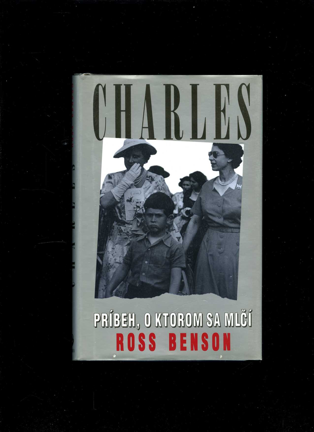 Charles - príbeh, o ktorom sa mlčí (Ross Benson)