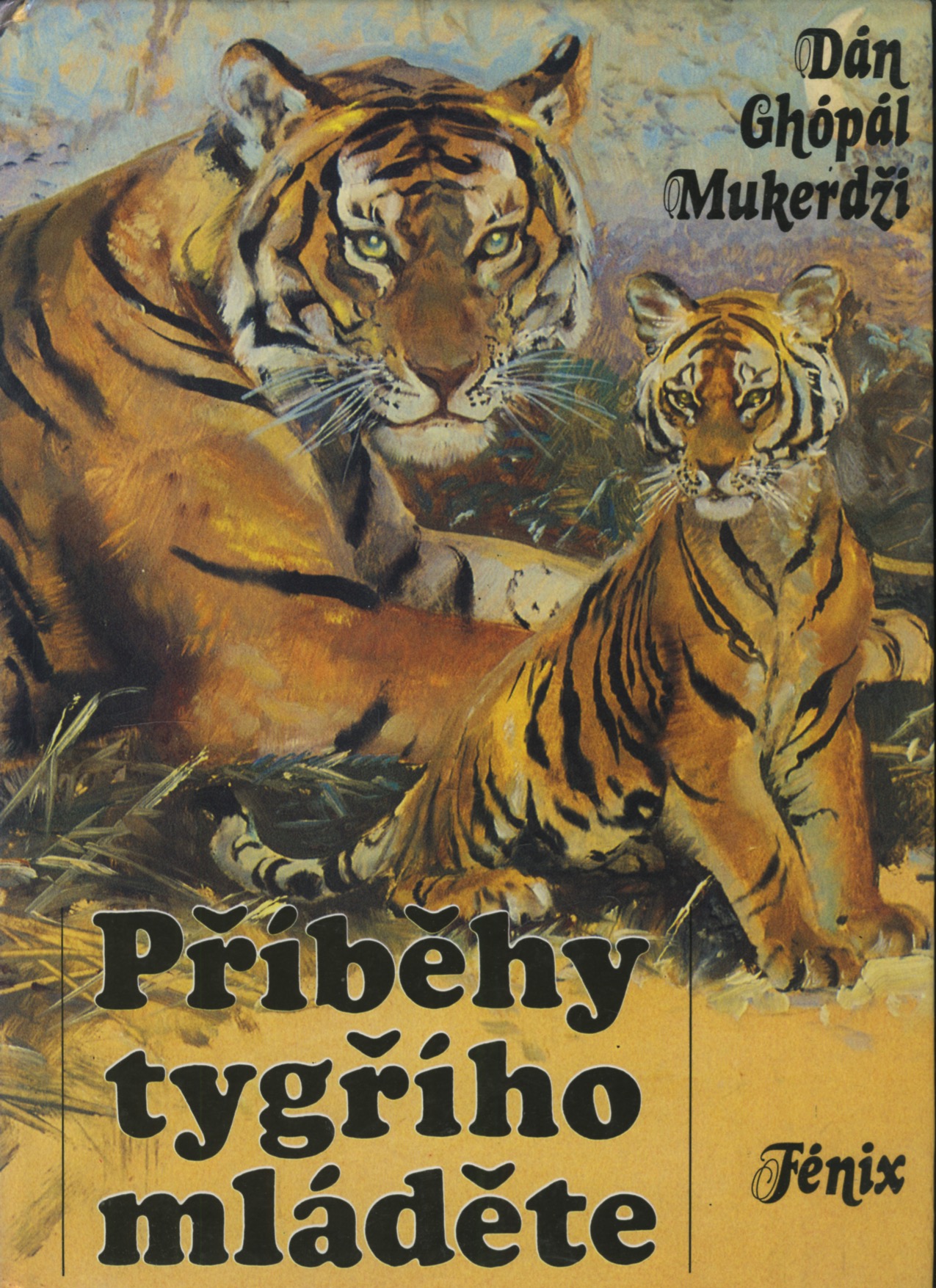 Příběhy tygřího mláděte (Dhan Gópal Mukerdží)