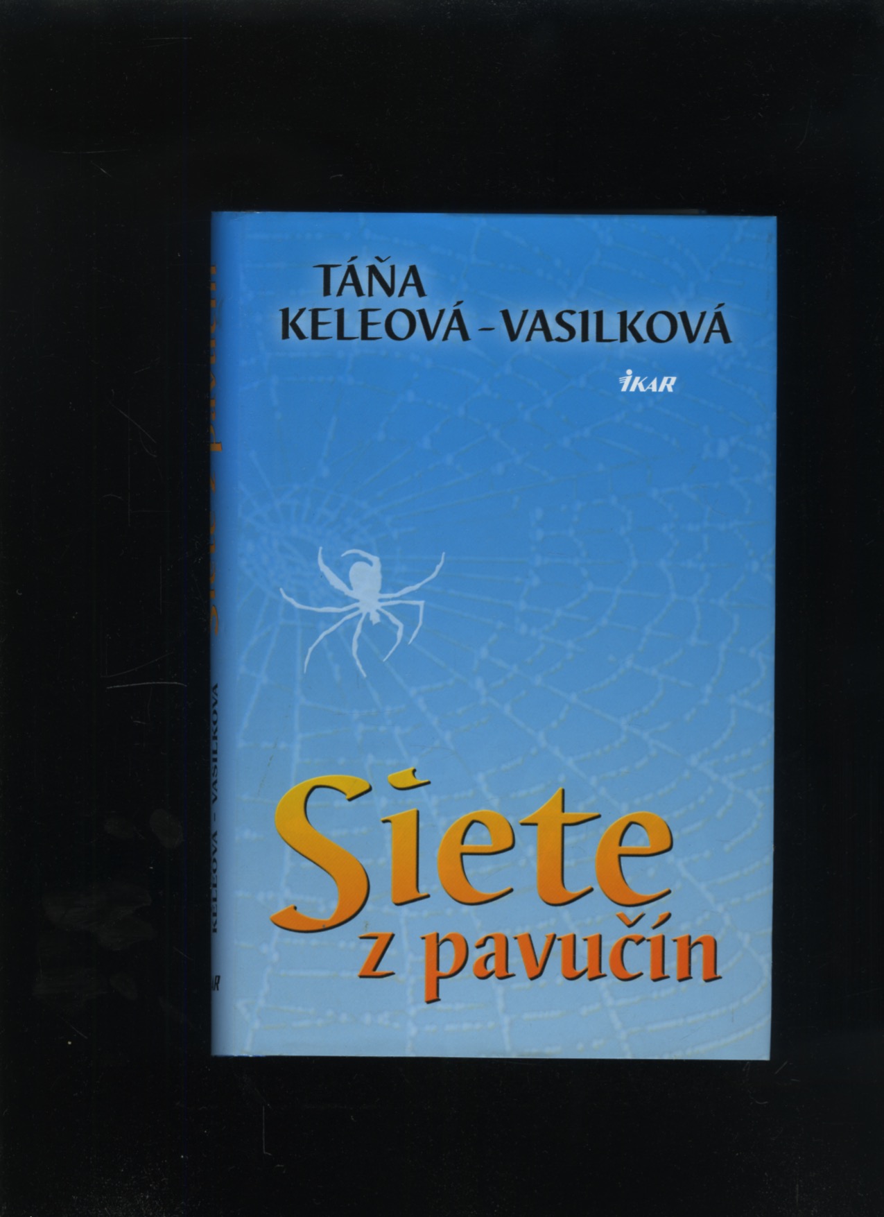 Siete z pavučín (Táňa Keleová-Vasilková)