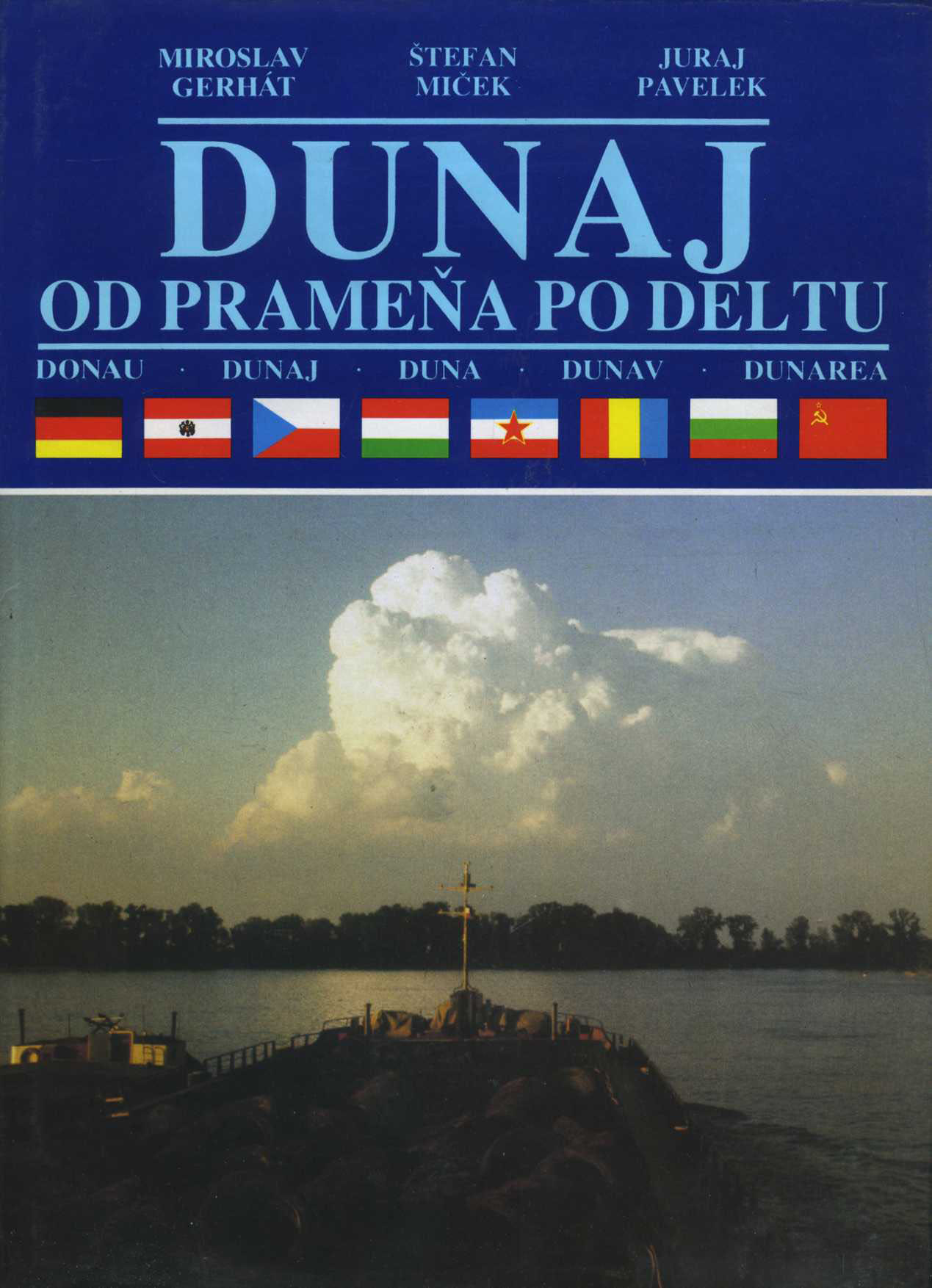 Dunaj od prameňa po deltu 