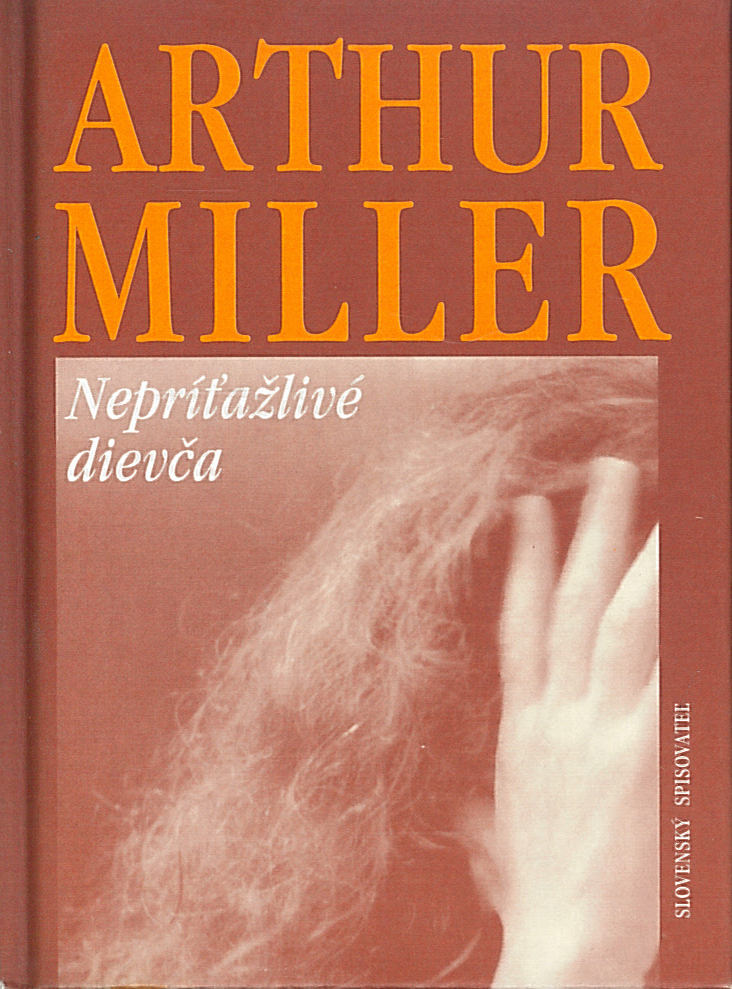 Nepríťažlivé dievča (Arthur Miller)