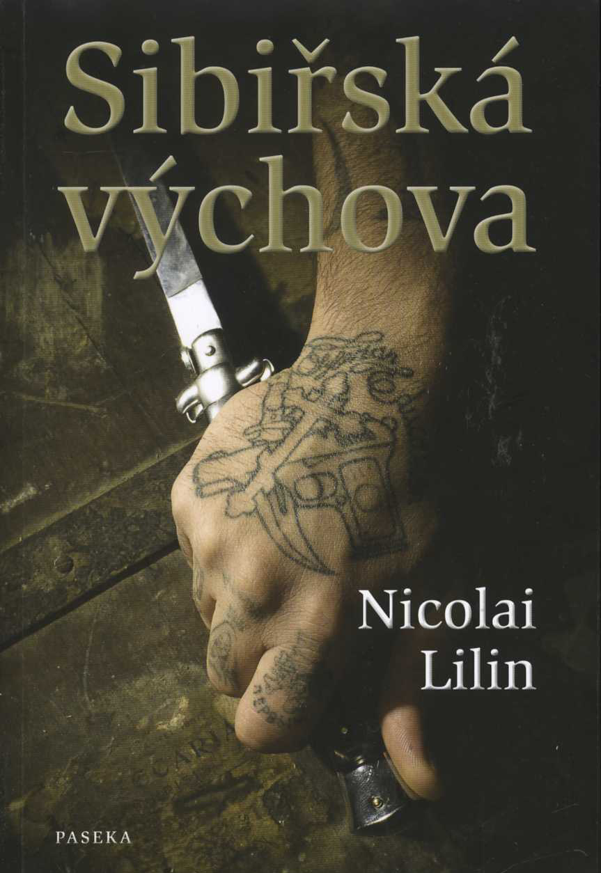 Sibiřská výchova (Nicolai Lilin)