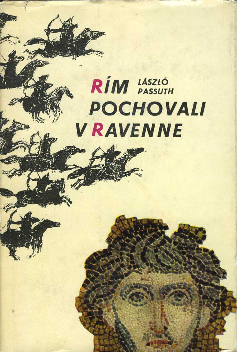 Rím pochovali v Ravenne (László Passuth)