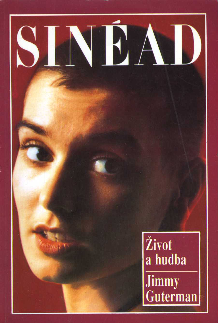 Sinéad: Život a hudba (Jimmy Guterman)