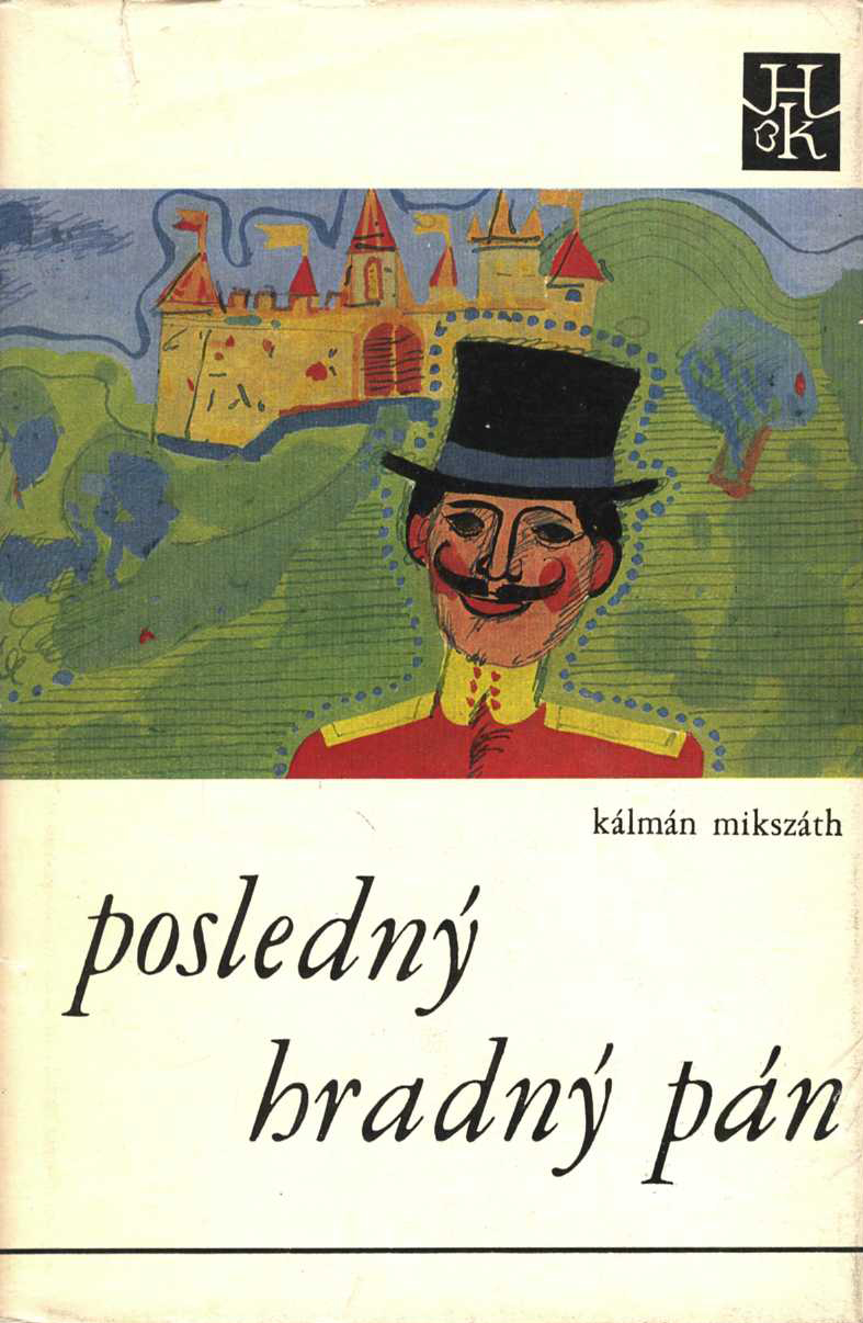 Posledný hradný pán (Kálmán Mikszáth)