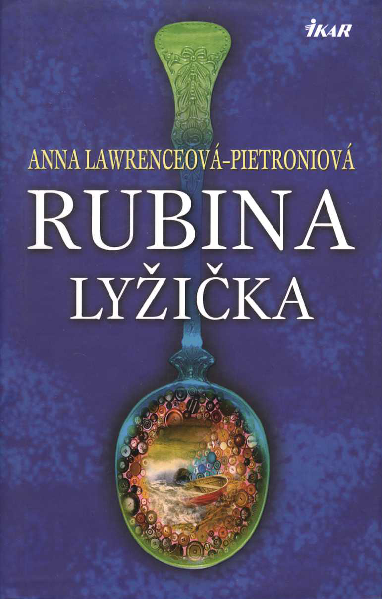 Rubina lyžička (Anna Lawrence-Pietroni)