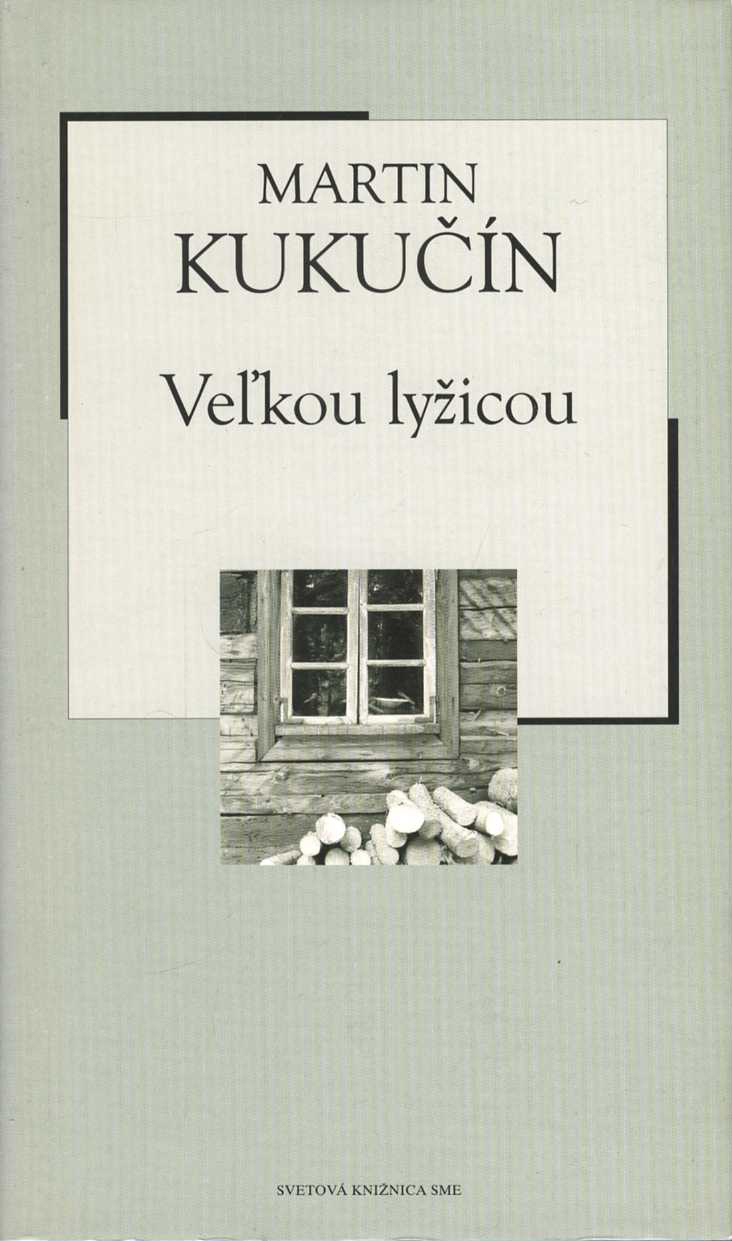 Veľkou lyžicou (Martin Kukučín)