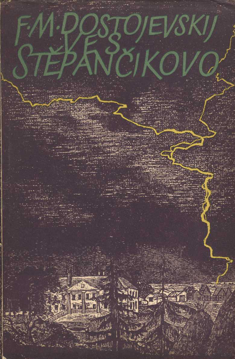 Ves Štěpančikovo a její obyvatelé (Fjodor Michajlovič Dostojevskij)