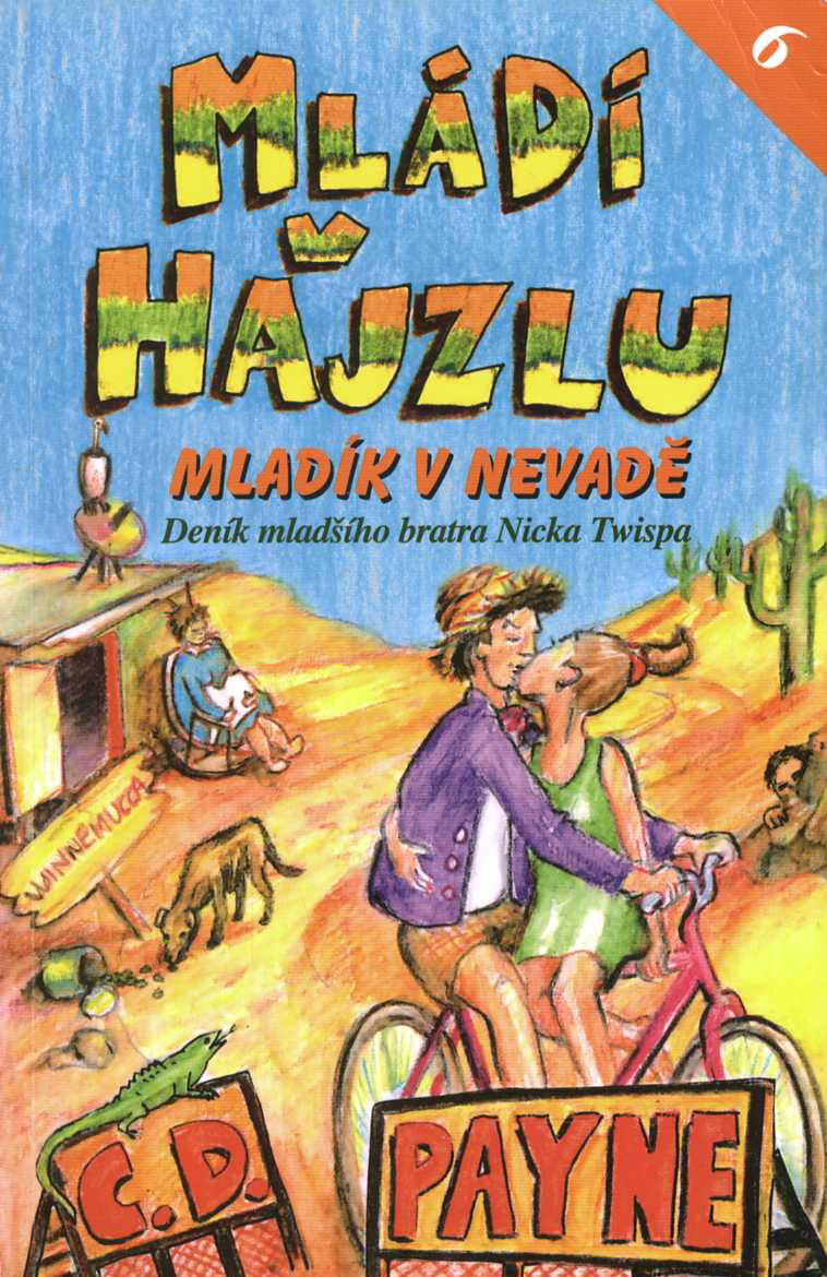 Mládí v hajzlu 6 (C. D. Payne)