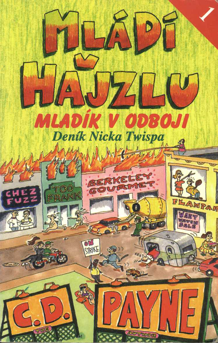 Mládí v hajzlu 1 (C. D. Payne)