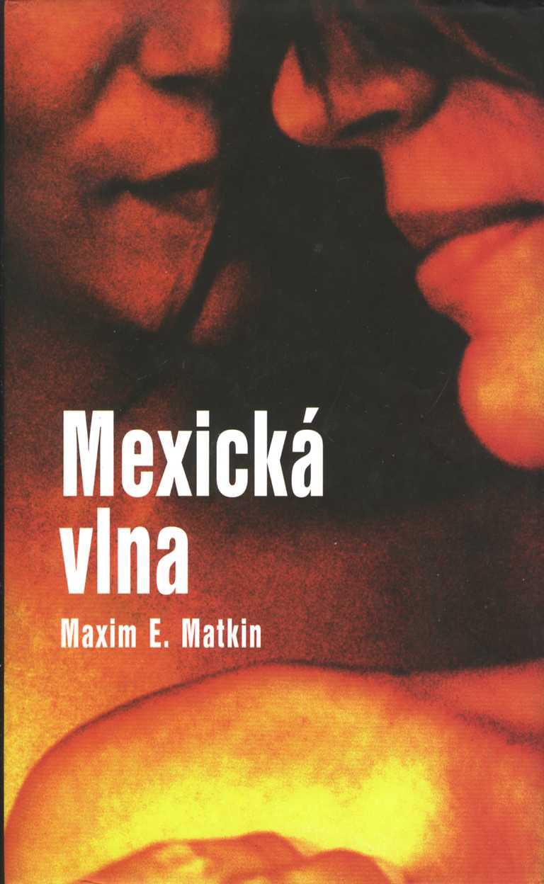 Mexická vlna (Maxim E. Matkin)