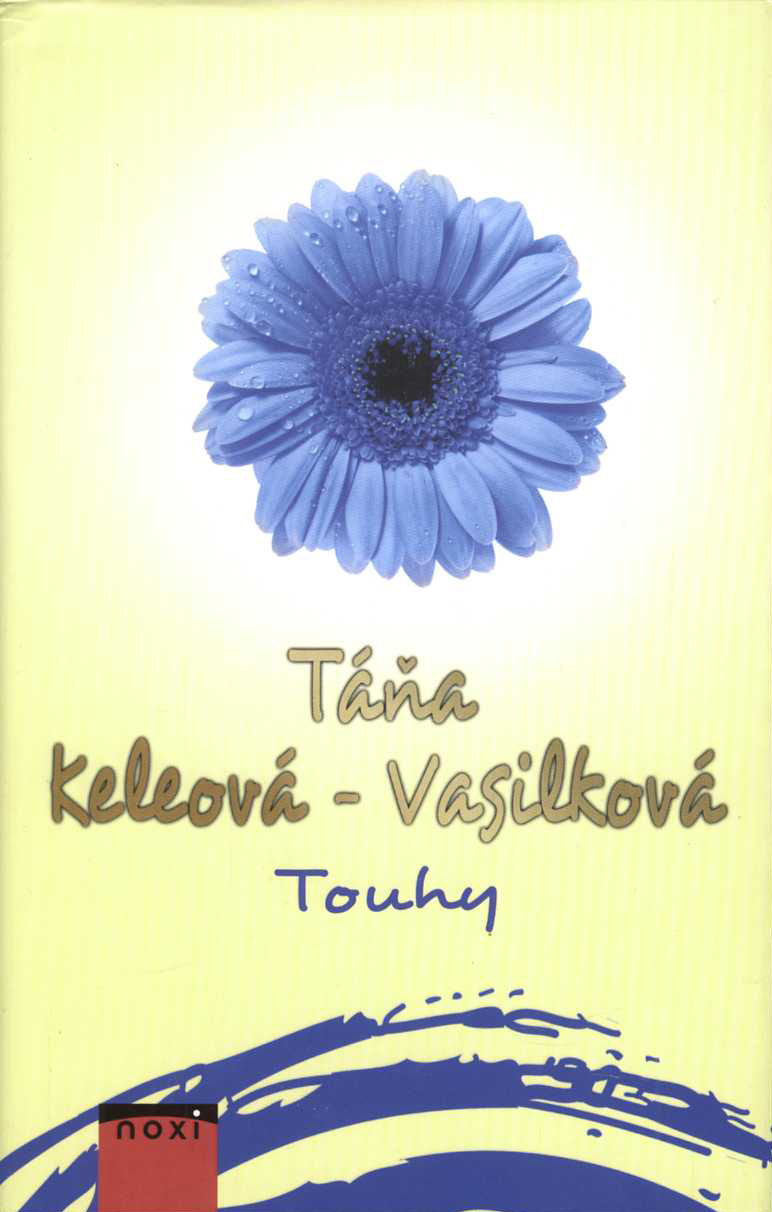 Touhy (Táňa Keleová-Vasilková)
